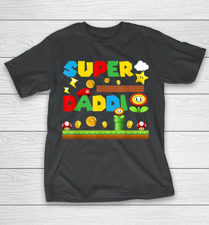 Funny Video Gaming Super Daddio Dad Happy Father's Day T-Shirt