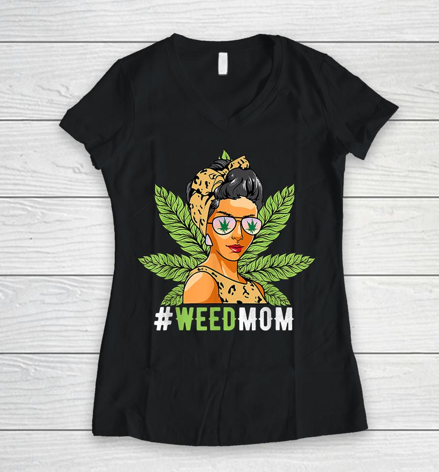 Funny Weed Mom Smoking Cool 420 Stoner Cannabis Marijuana Women V-Neck T-Shirt