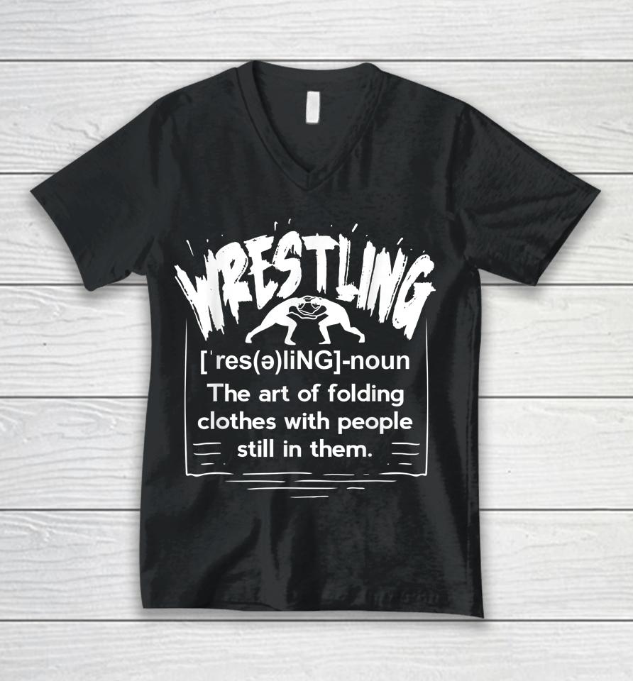 Funny Wrestling Definition Wrestler Unisex V-Neck T-Shirt