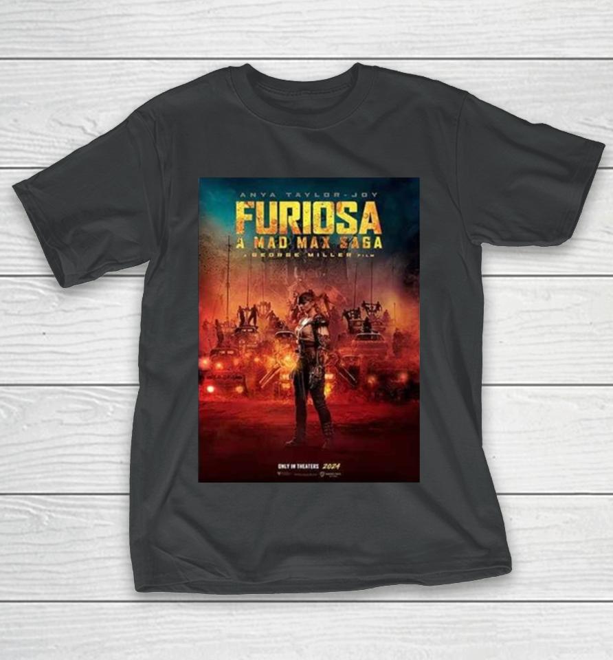 Furiosa A Mad Max Saga A George Miller Film Only In Theaters 2024 T-Shirt