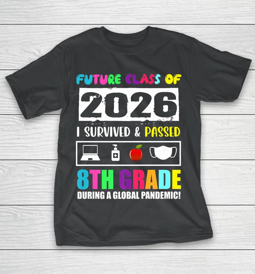 Future Class Of 2026 8Th Grade Funny Student Graduation 2022 T-Shirt