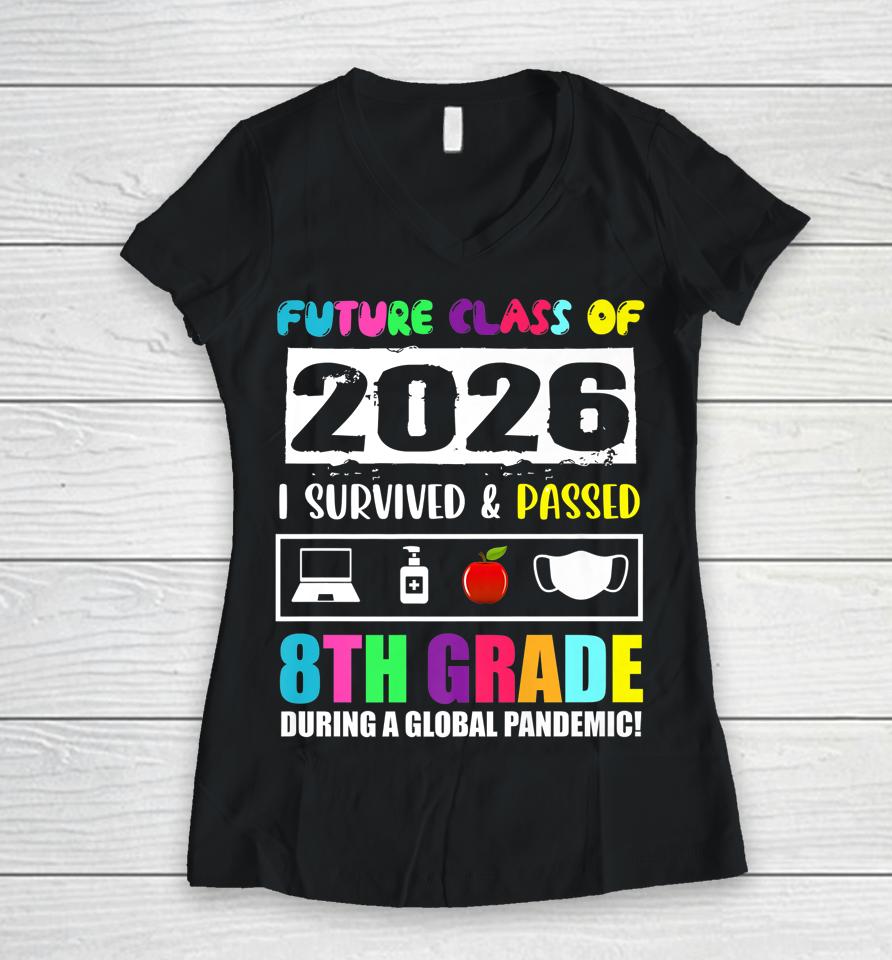 Future Class Of 2026 8Th Grade Funny Student Graduation 2022 Women V-Neck T-Shirt