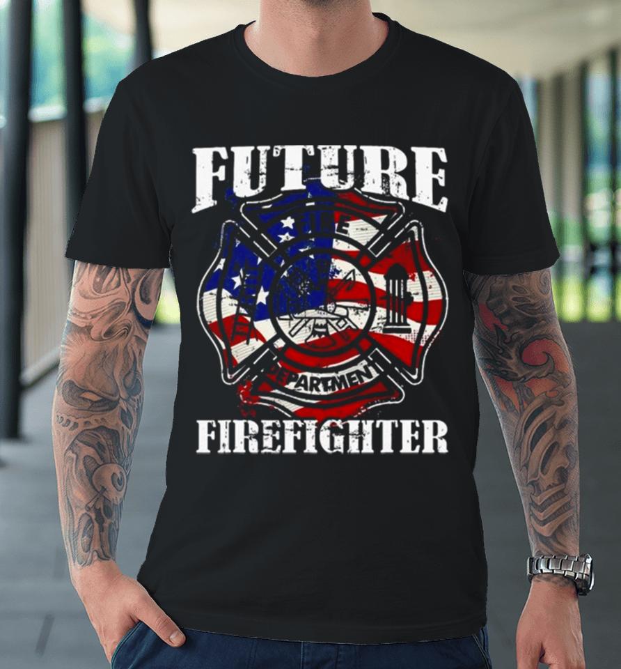 Future Firefighter Usa Flag Theme For Birthday Premium T-Shirt