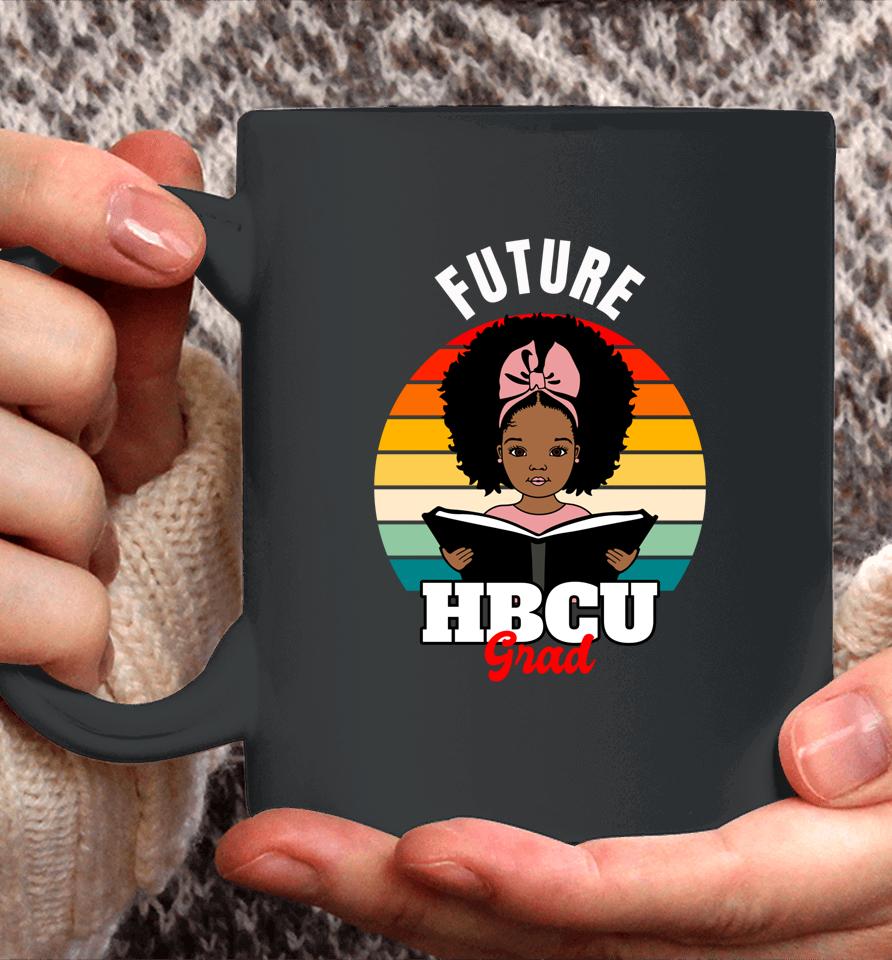 Future Hbcu Grad Black History Pride Coffee Mug