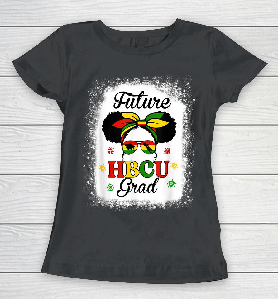 Future Hbcu Grad Girl Black College Women T-Shirt