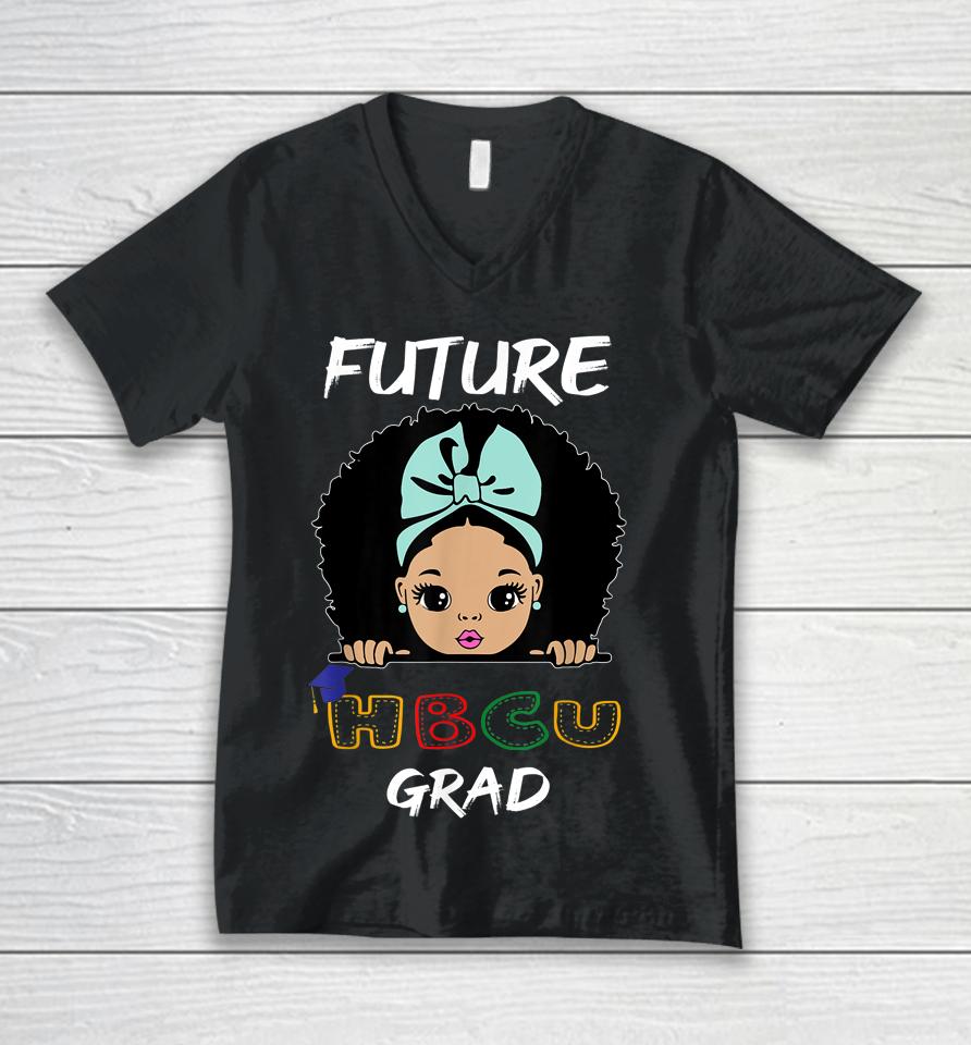 Future Hbcu Grad Girl Graduation Historically Black College Unisex V-Neck T-Shirt