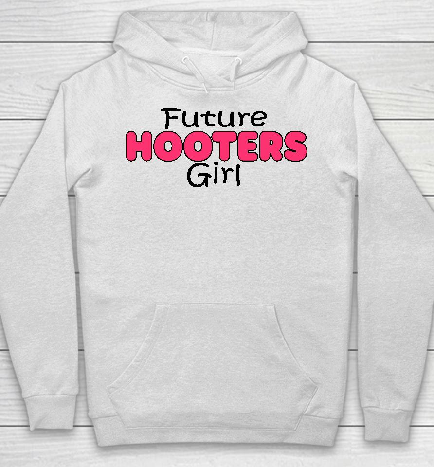 Future Hooters Girl Hoodie