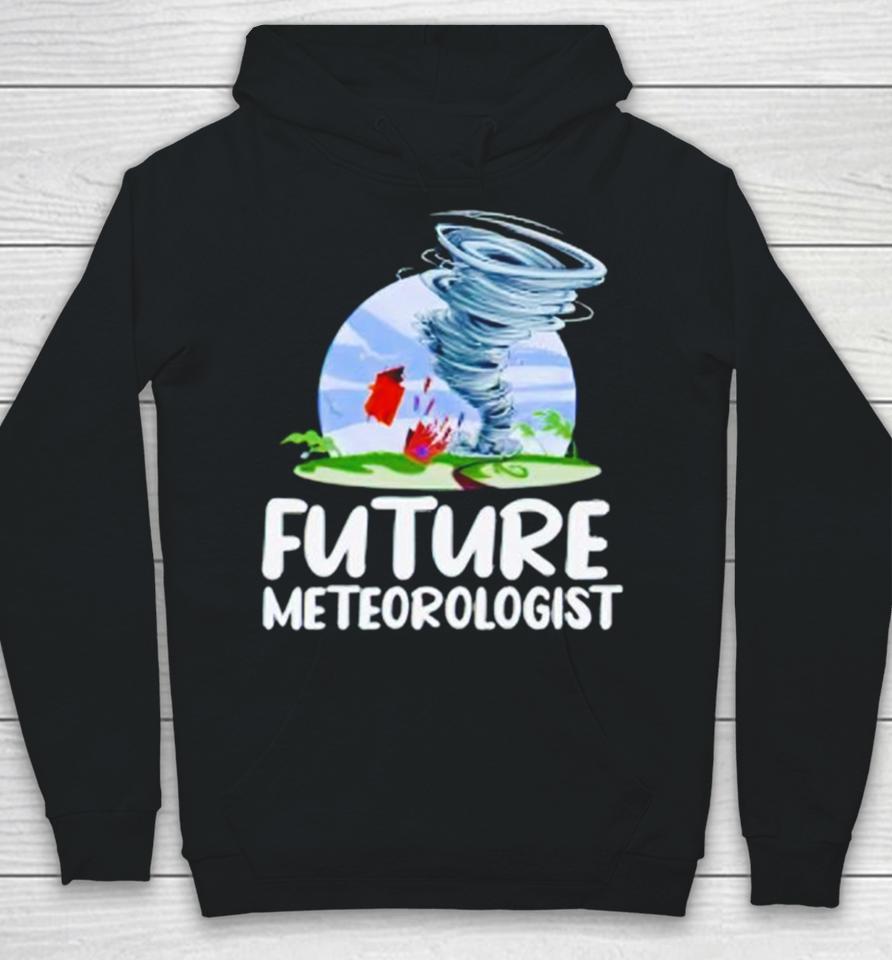 Future Meteorologist Science Weather Hoodie