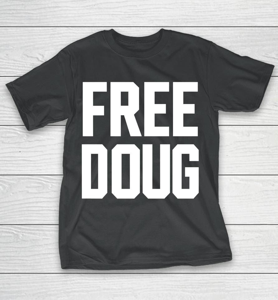Gabe Prewitt Free Doug T-Shirt