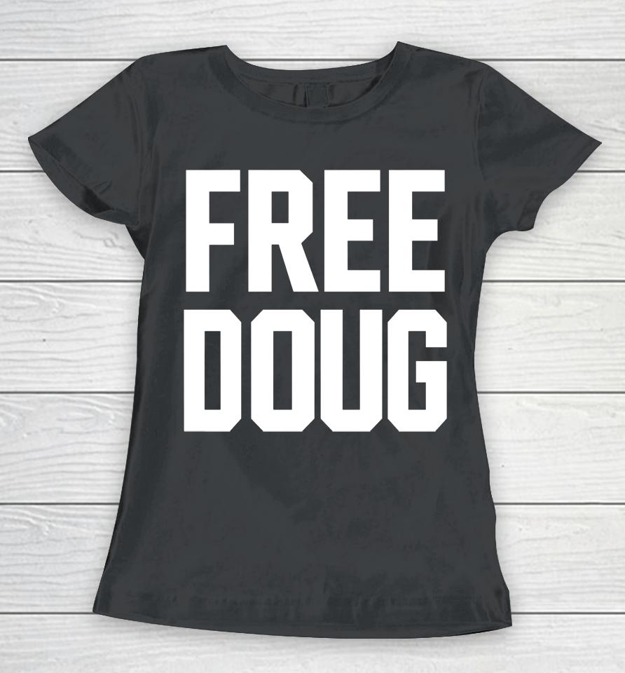 Gabe Prewitt Free Doug Women T-Shirt