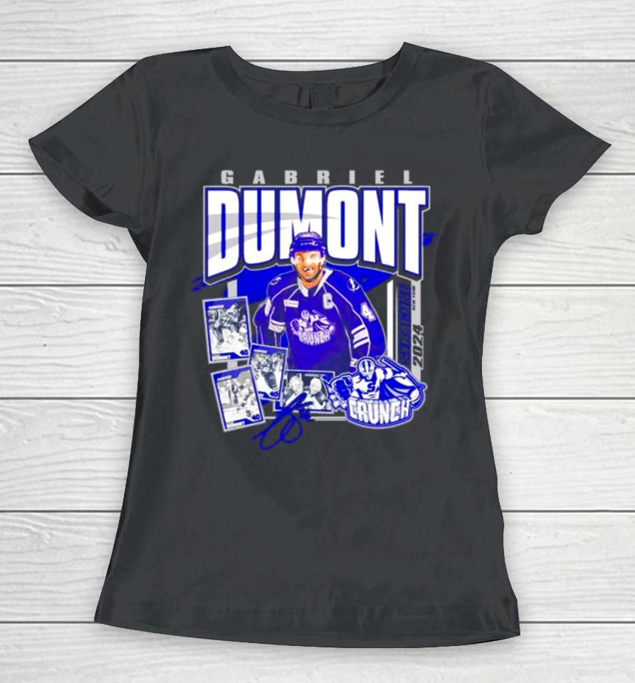Gabriel Dumont Syracuse Crunch Hockey Player Women T-Shirt