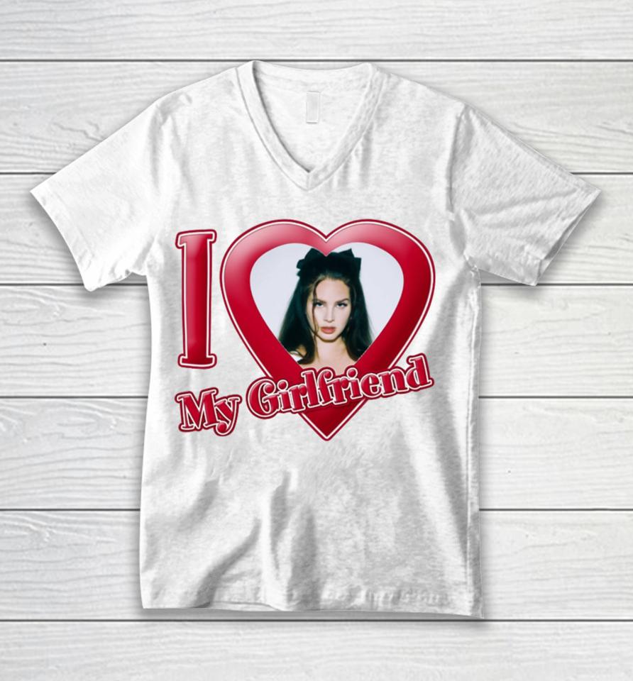 Gabrimoonn I Love My Girlfriend Lana Del Rey Unisex V-Neck T-Shirt