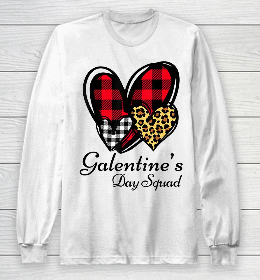 Galentine's Day Squad Valentine's Day Long Sleeve T-Shirt