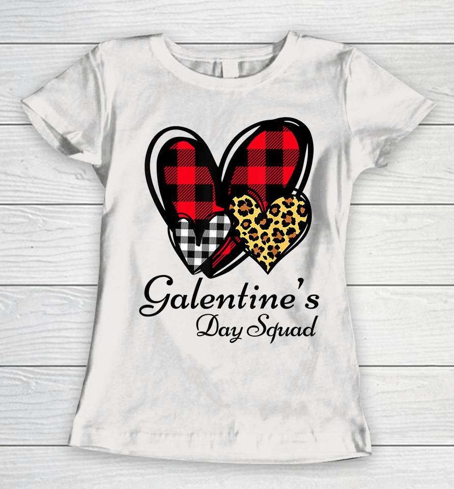 Galentine's Day Squad Valentine's Day Women T-Shirt