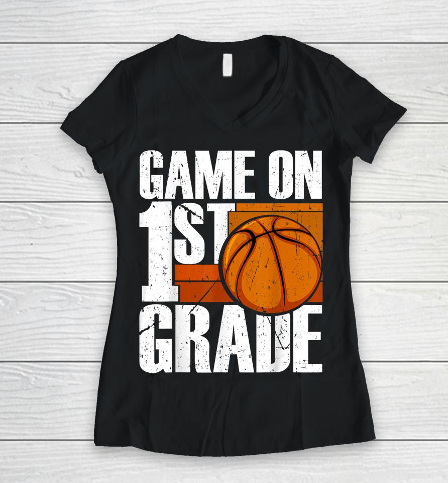 Game On 1St Grade Basketball Back To School First Grade Team Women V-Neck T-Shirt