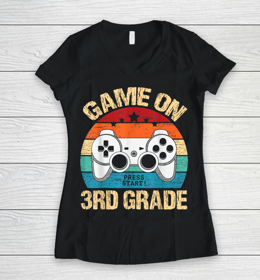 Game On 3Rd Grade Back To School 3Rd Grade Level Unlocked Women V-Neck T-Shirt