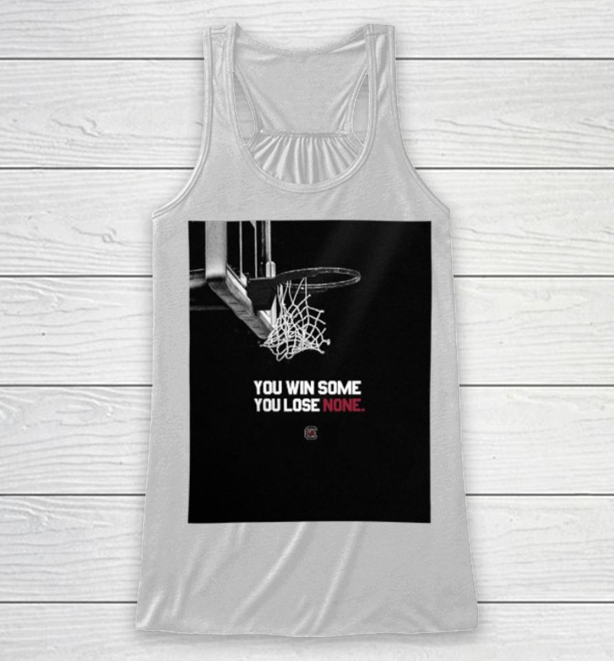 Gamecockwbb You Win Some You Lose None Racerback Tank