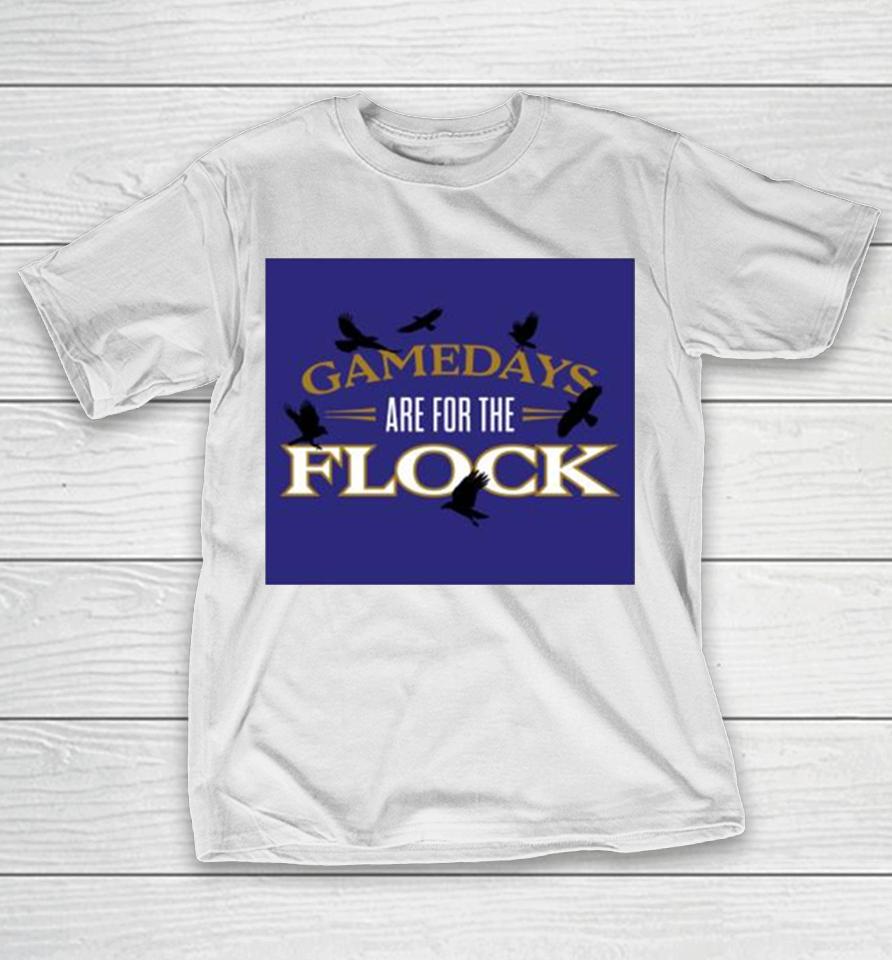 Gamedays Are For The Flock Baltimore Football Night Crow T-Shirt