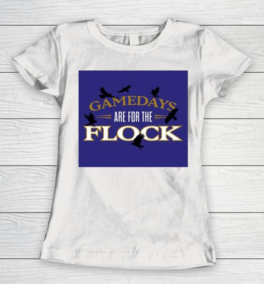 Gamedays Are For The Flock Baltimore Football Night Crow Women T-Shirt