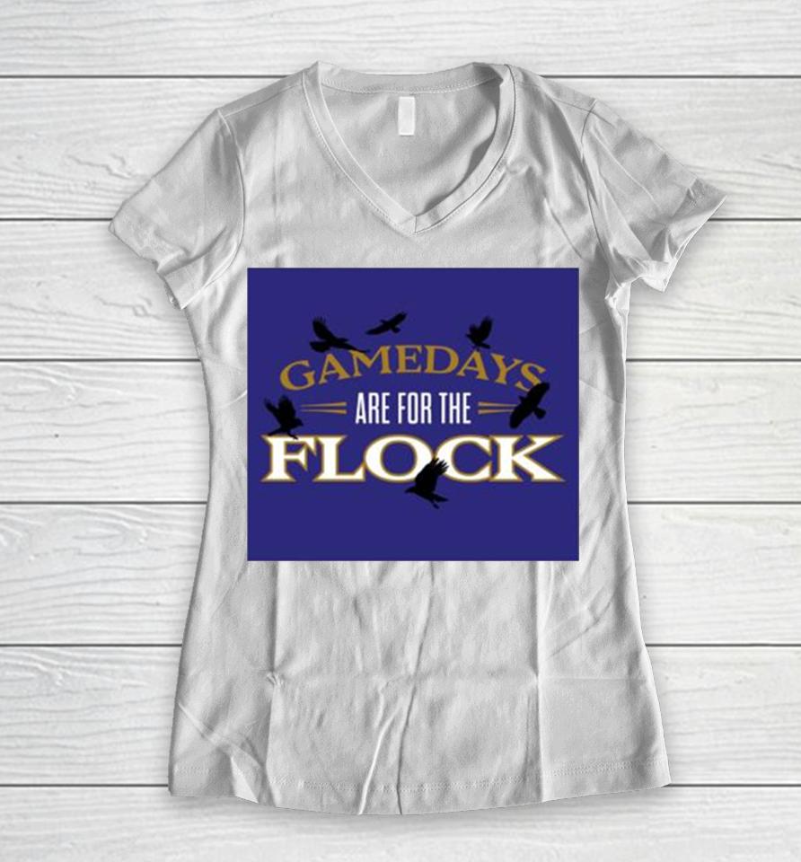 Gamedays Are For The Flock Baltimore Football Night Crow Women V-Neck T-Shirt