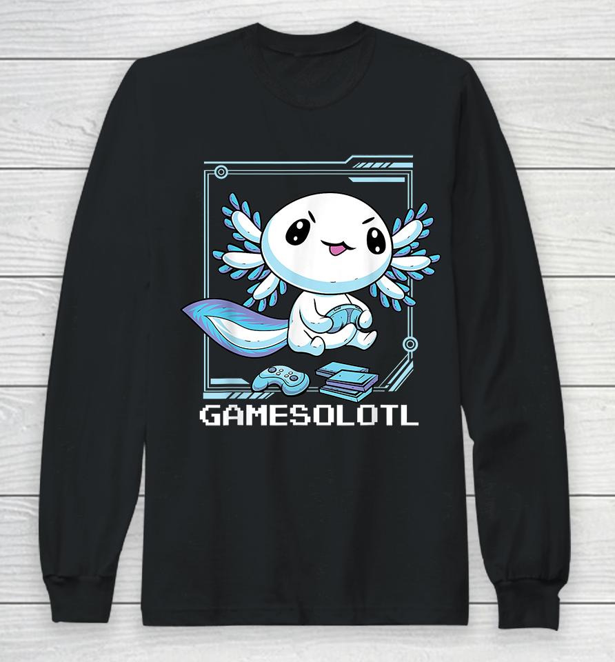 Gamer Axolotl Gamesolotl Long Sleeve T-Shirt