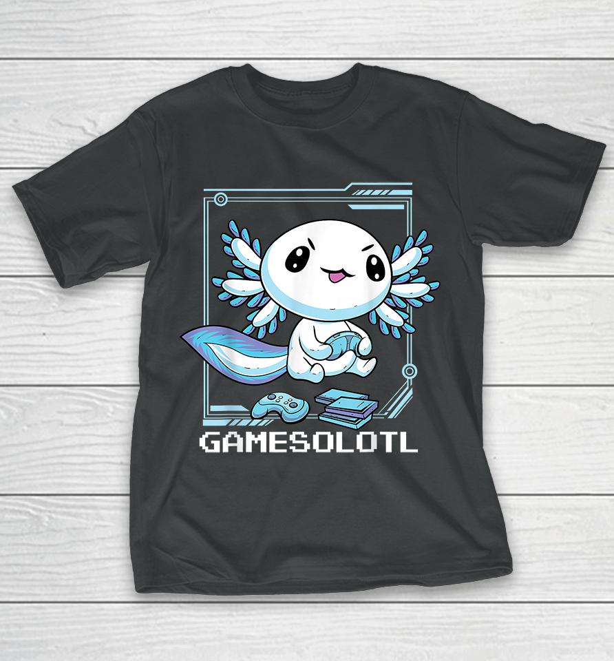 Gamer Axolotl Gamesolotl T-Shirt