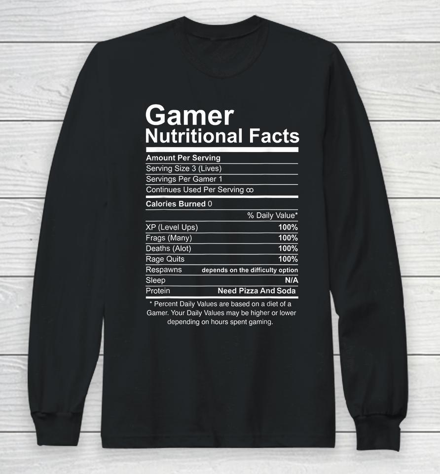 Gamer Nutritional Facts Long Sleeve T-Shirt