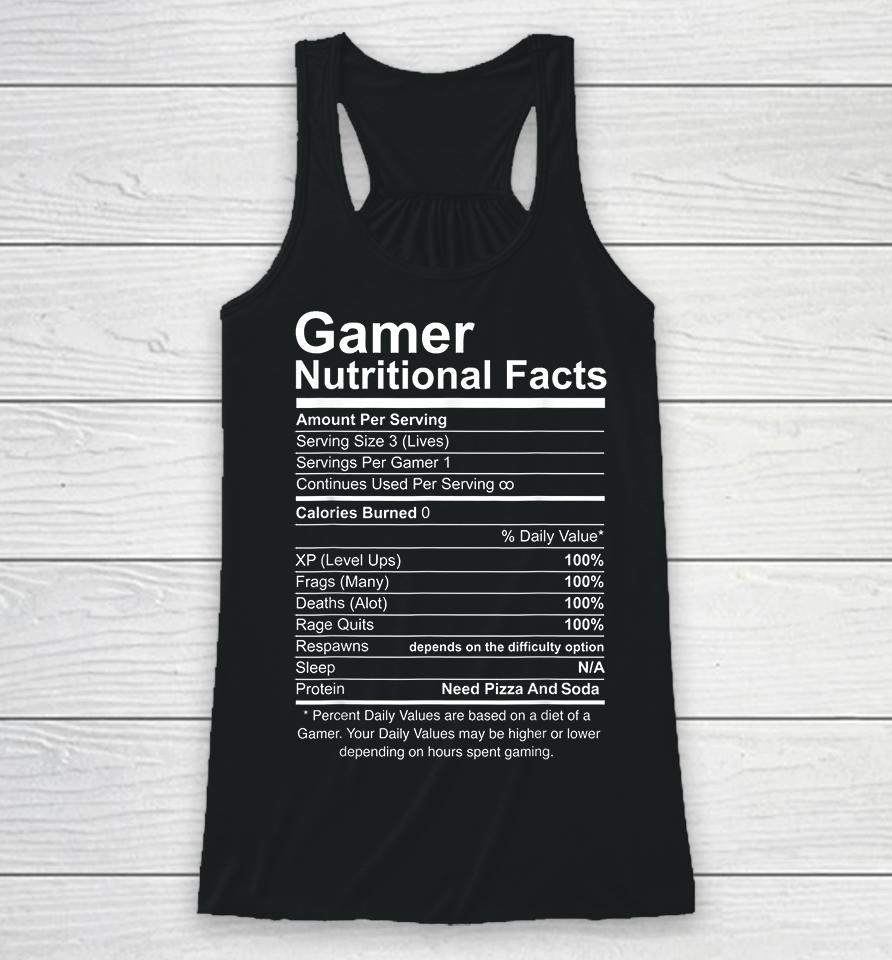 Gamer Nutritional Facts Racerback Tank