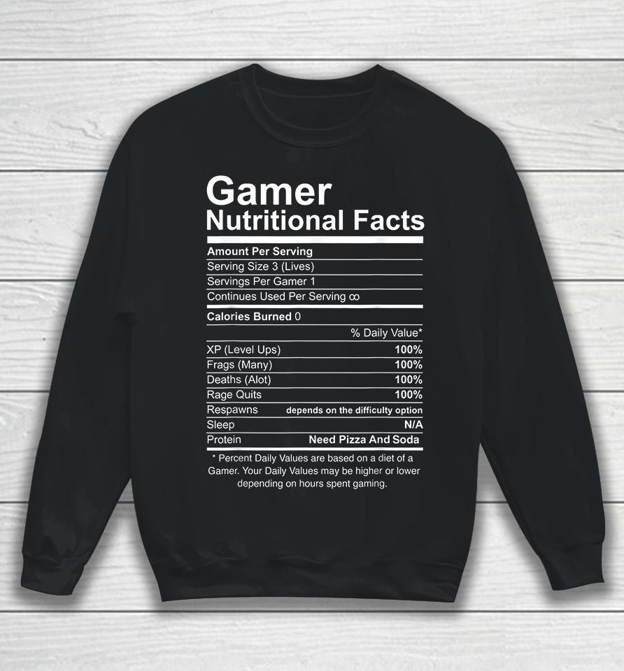 Gamer Nutritional Facts Sweatshirt