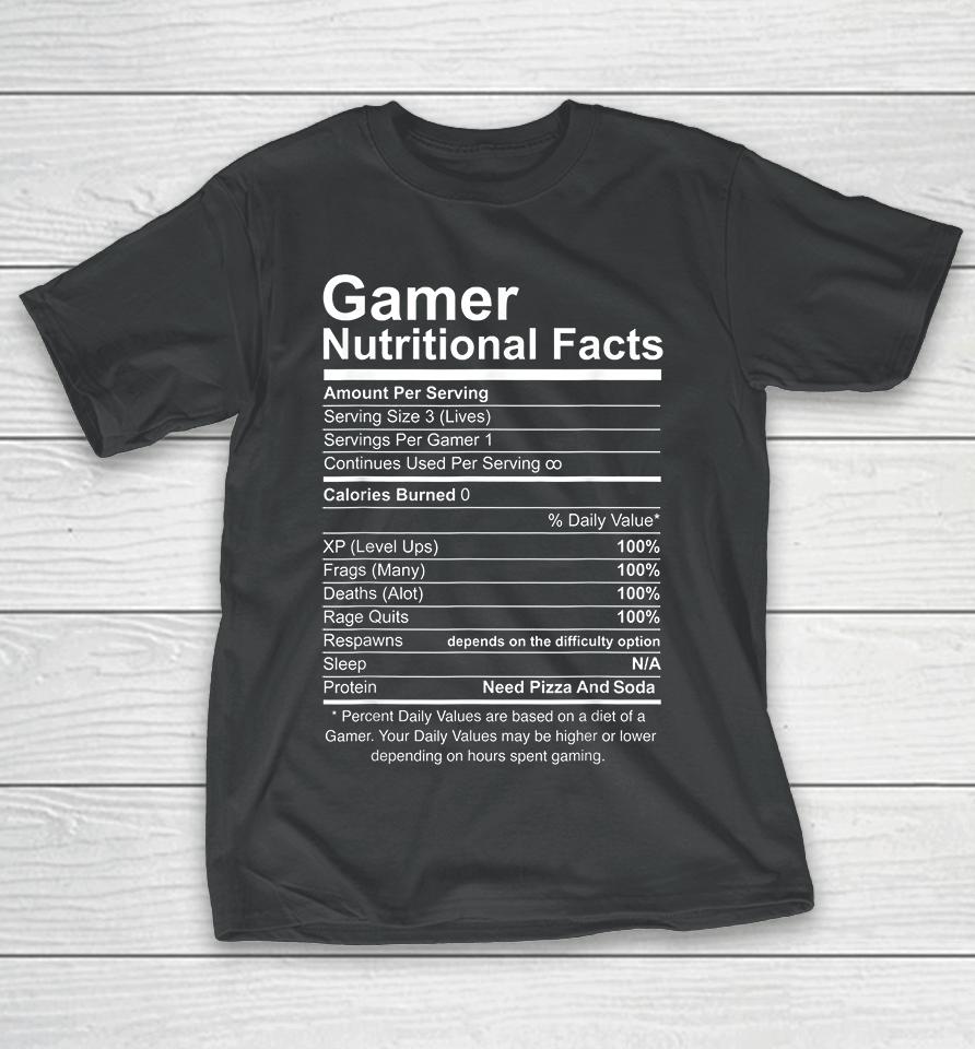 Gamer Nutritional Facts T-Shirt