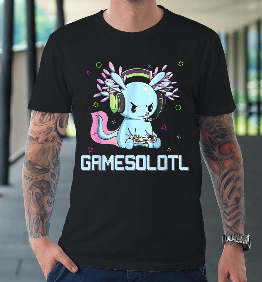 Gamesolotl Cute Axolotl Video Gamer Kawaii Anime Boys Girls Premium T-Shirt