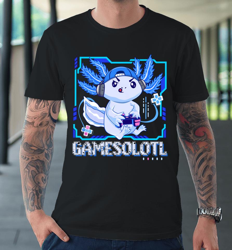 Gamesolotl Gamer Axolotl Video Games Anime Lizard Premium T-Shirt