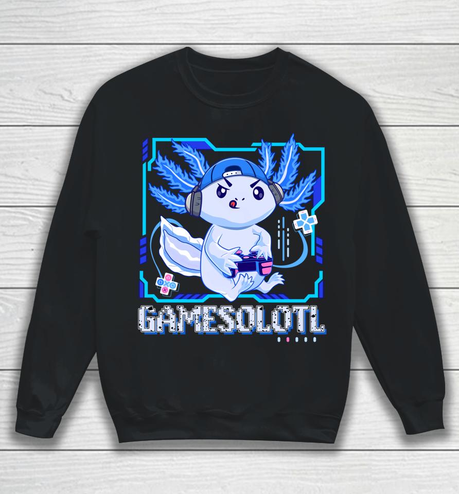 Gamesolotl Gamer Axolotl Video Games Anime Lizard Sweatshirt