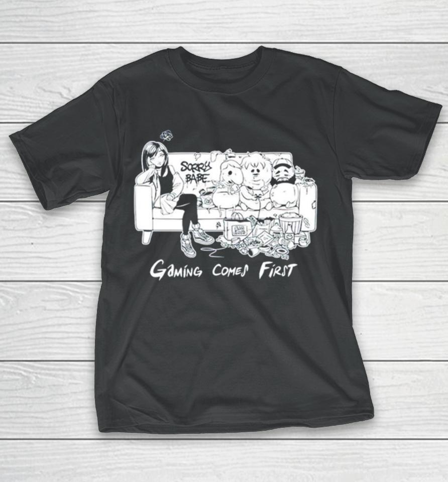 Gaming Comes First T-Shirt