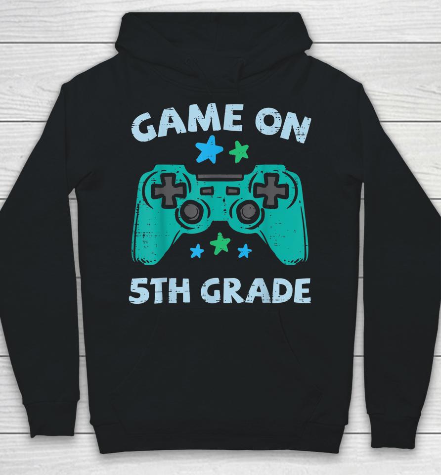Gaming Game On 5Th Grade Fifth First Day School Gamer Boys Hoodie