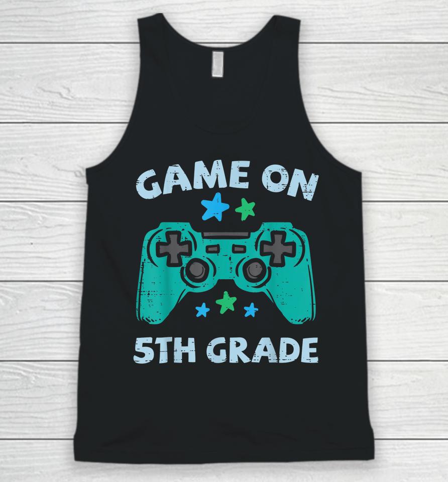Gaming Game On 5Th Grade Fifth First Day School Gamer Boys Unisex Tank Top