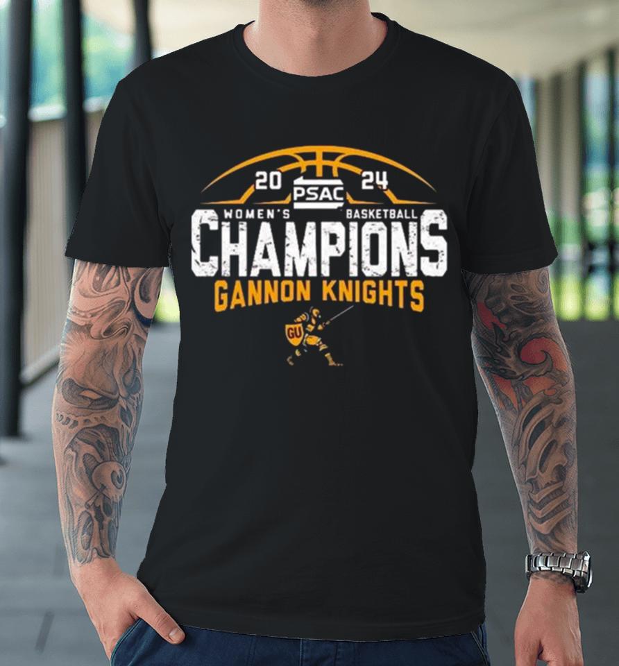 Gannon University Women’s Basketball 2024 Psac Tournament Champions Premium T-Shirt