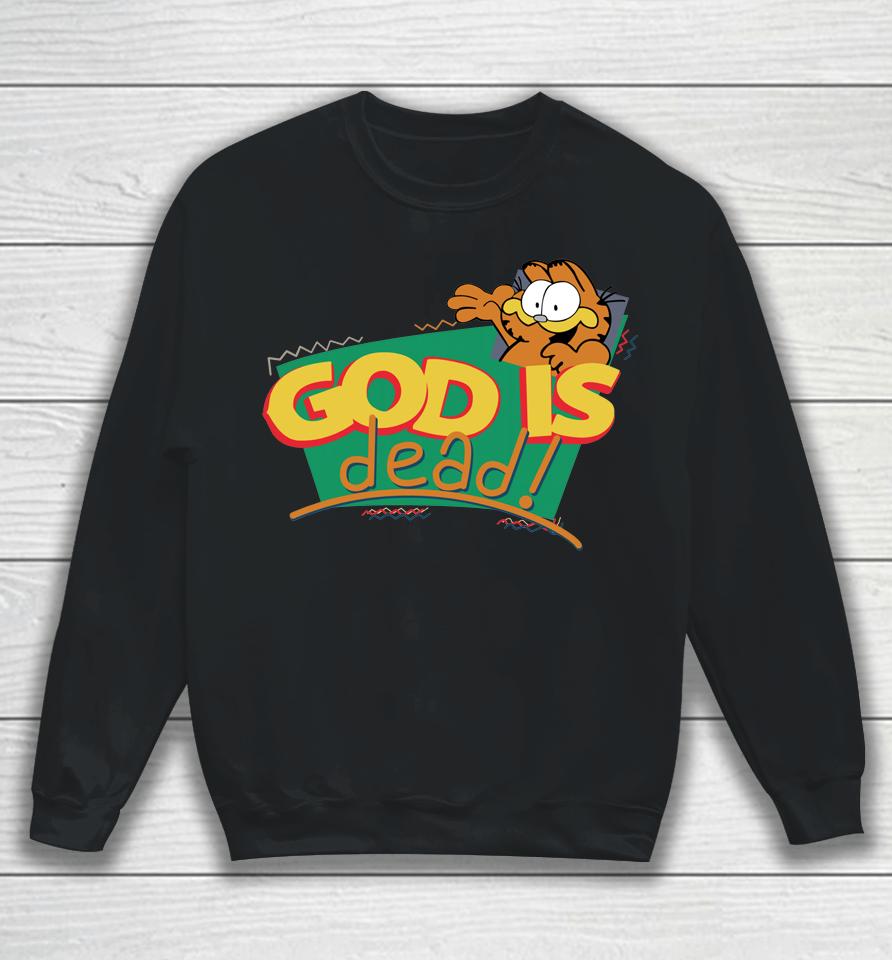 Garfield God Is Dead Sweatshirt