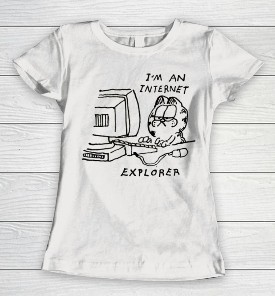 Garfield I’m An Internet Explorer Women T-Shirt