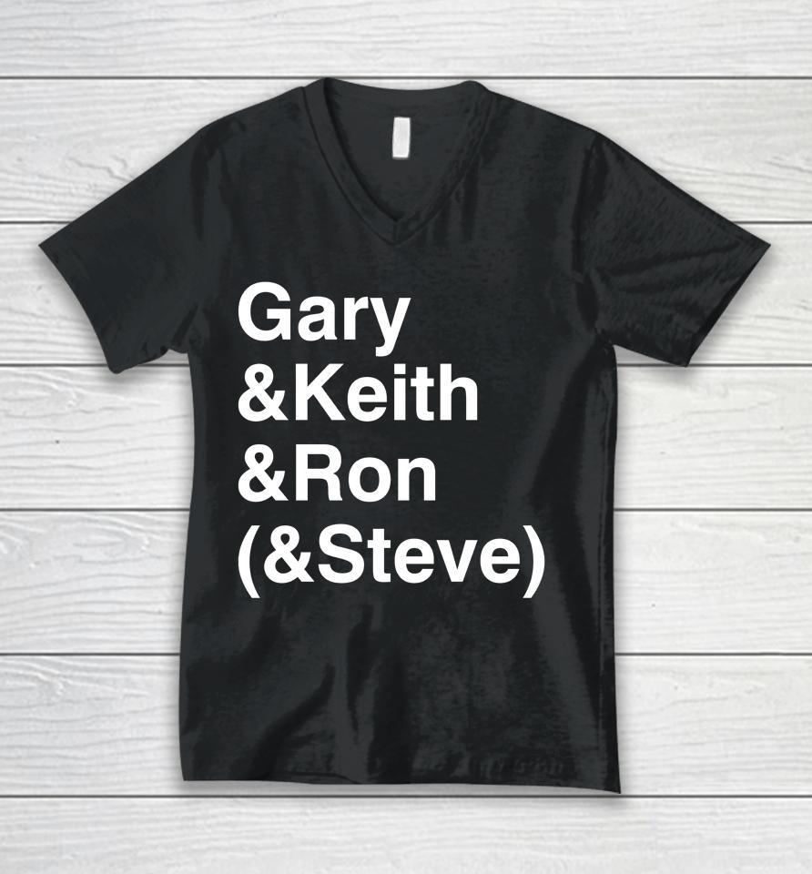 Gary Keith Ron Steve Unisex V-Neck T-Shirt