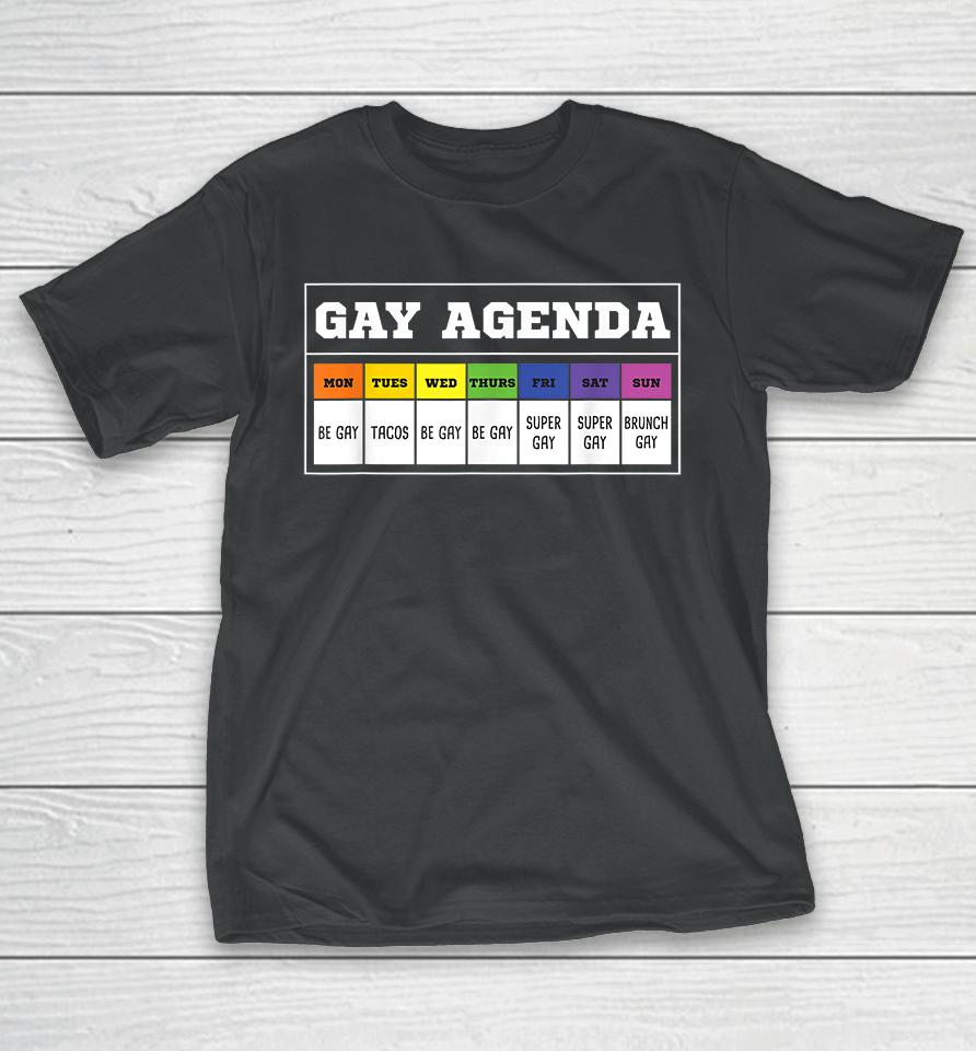 Gay Agenda Funny T-Shirt