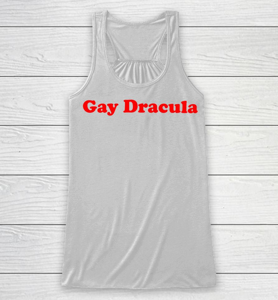 Gay Dracula Racerback Tank