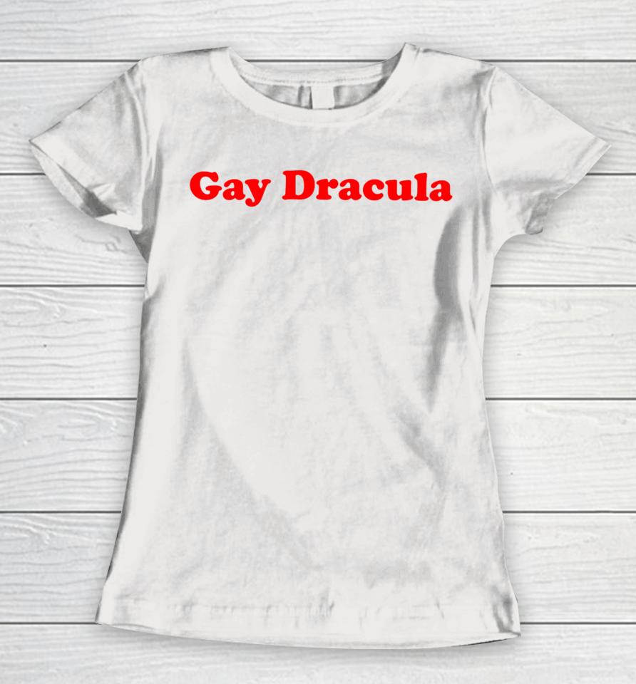 Gay Dracula Women T-Shirt