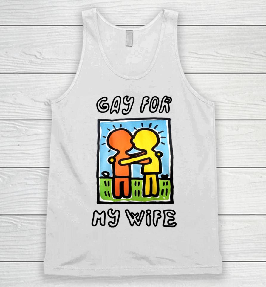Gay For My Wife Unisex Tank Top