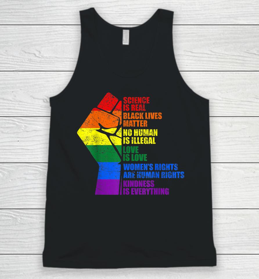 Gay Pride Science Is Real Black Lives Matter Love Is Love Unisex Tank Top