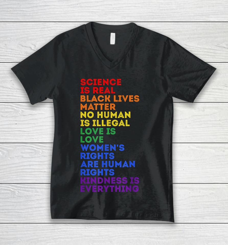 Gay Pride Science Is Real Black Lives Matter Womens Rights Unisex V-Neck T-Shirt