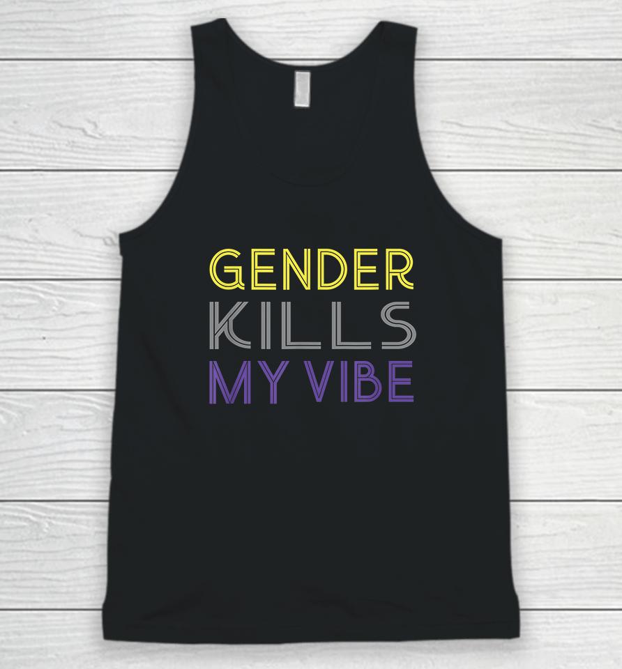 Gender Kills My Vibe Pride Lgbtq Transgender Unisex Tank Top