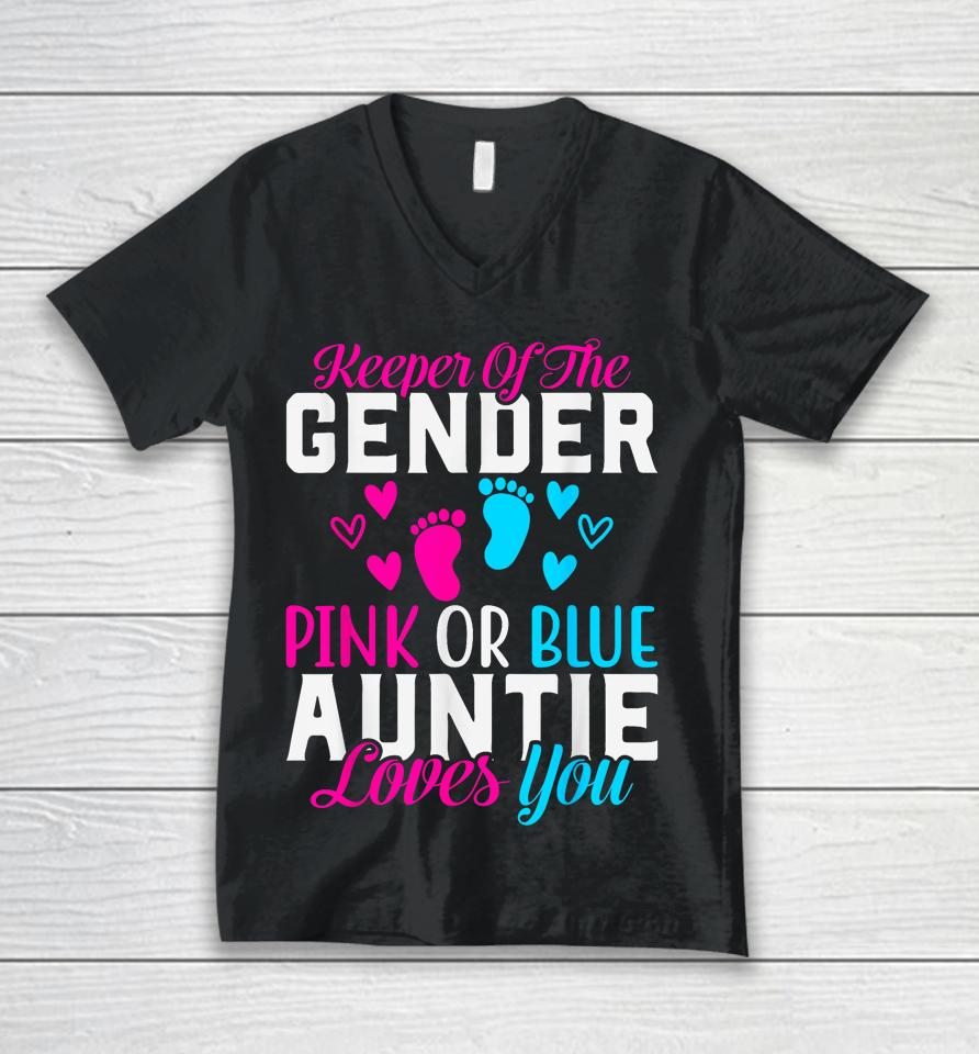 Gender Reveal Keeper Of The Gender, Funny Auntie Gender Unisex V-Neck T-Shirt
