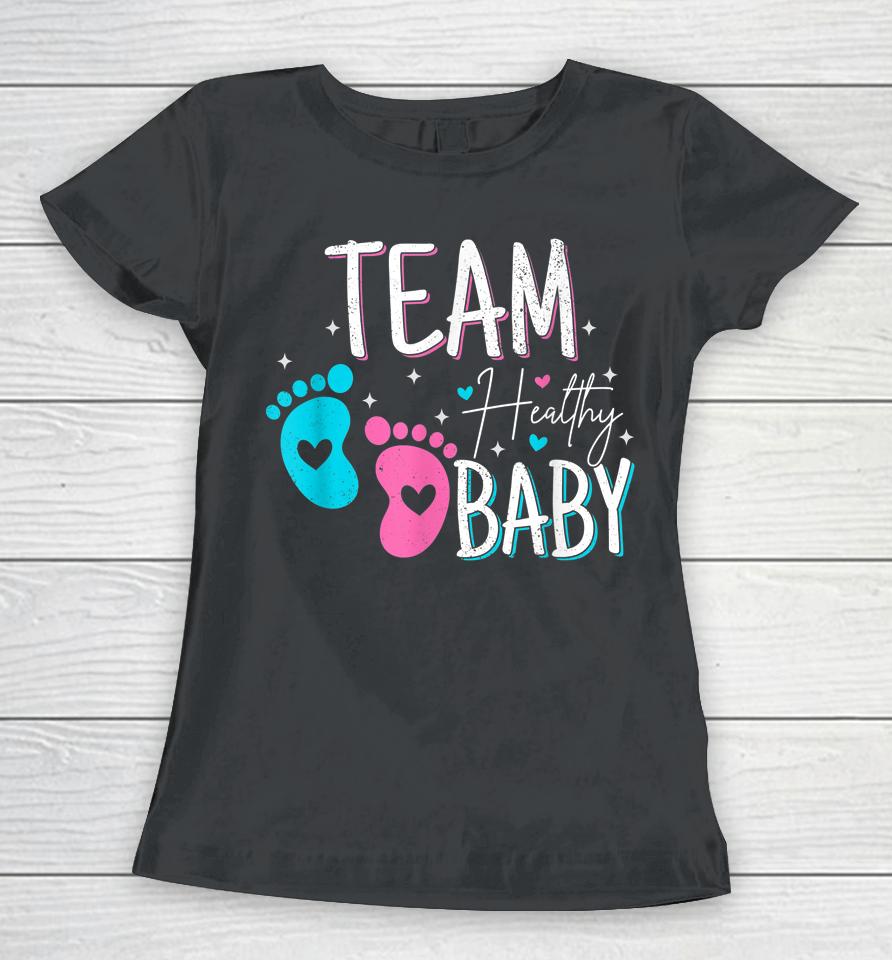Gender Reveal Of Team Healthy Baby Women T-Shirt