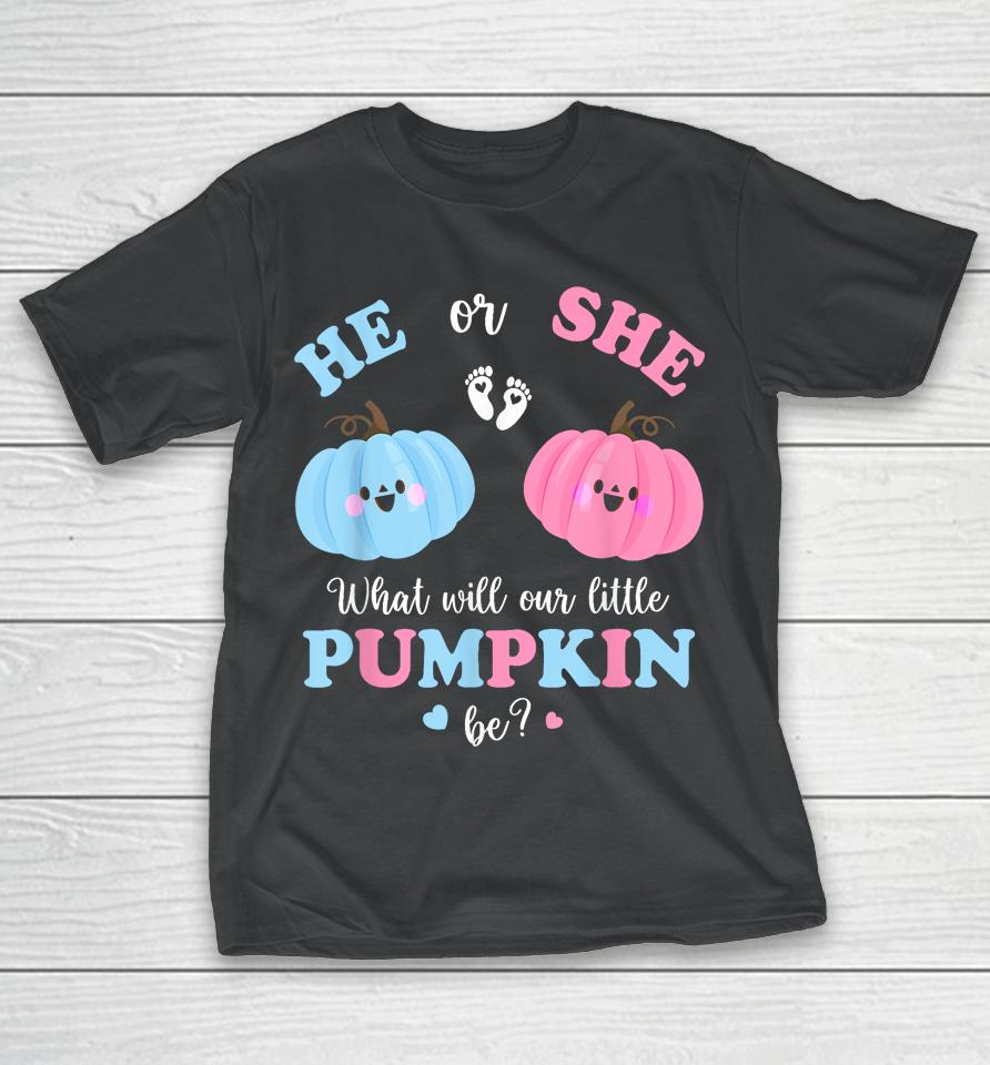 Gender Reveal Party Cute Pumpkin Baby Shower Mom And Dad T-Shirt